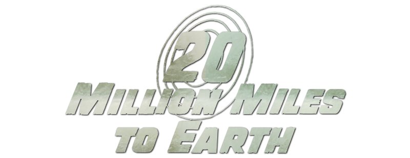 20 Million Miles to Earth