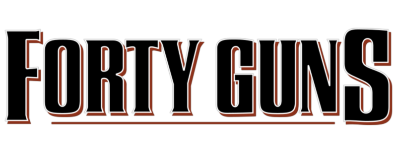 Forty Guns