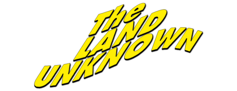 The Land Unknown