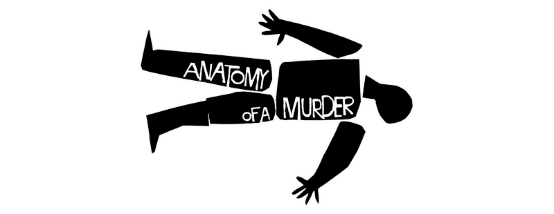 Anatomy of a Murder