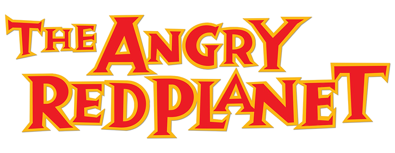 The Angry Red Planet