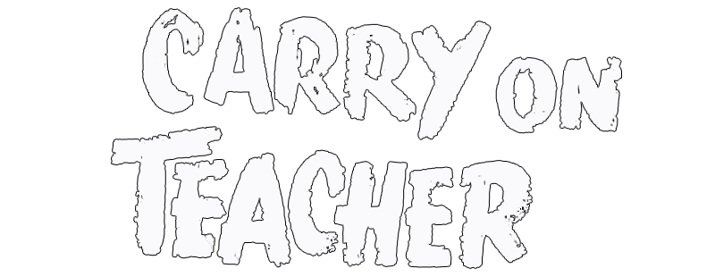 Carry on Teacher