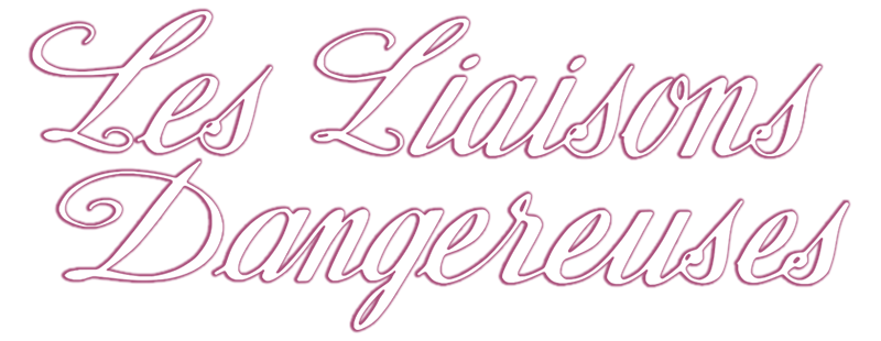 Dangerous Liaisons