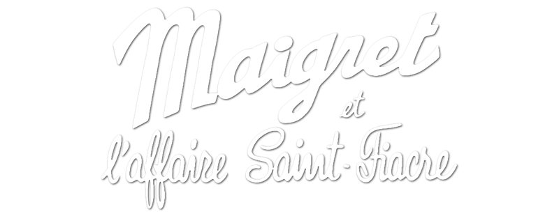 Maigret and the St. Fiacre Case