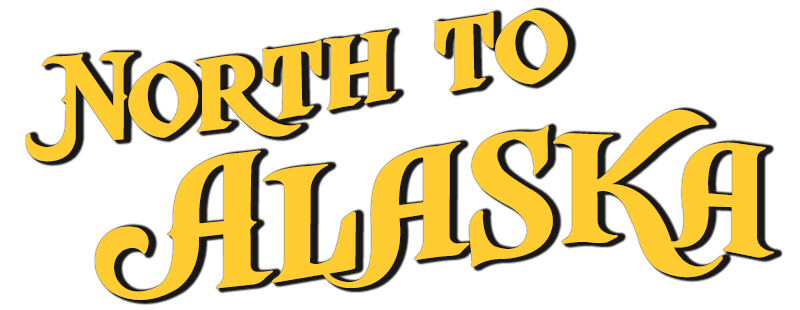 North to Alaska