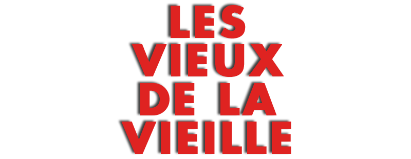 Les vieux de la vieille