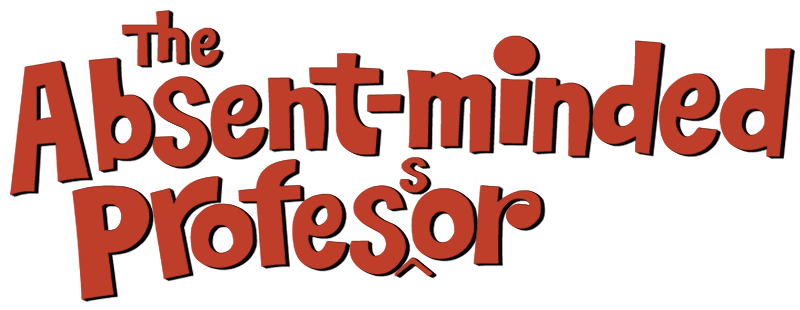 The Absent Minded Professor