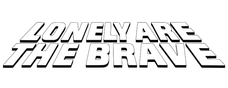 Lonely Are the Brave