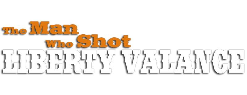 The Man Who Shot Liberty Valance