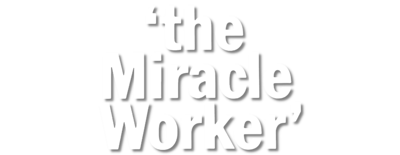 The Miracle Worker
