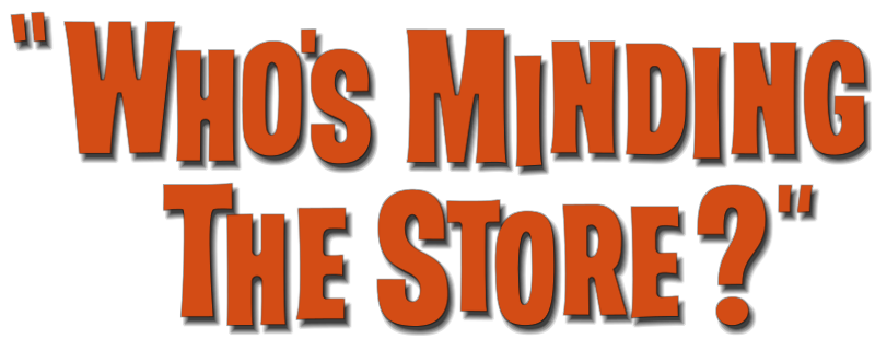 Who's Minding the Store?