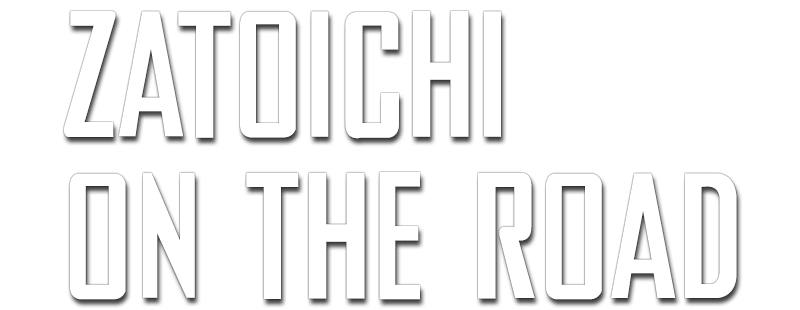 Zatoichi on the Road
