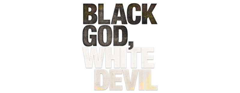 Black God, White Devil