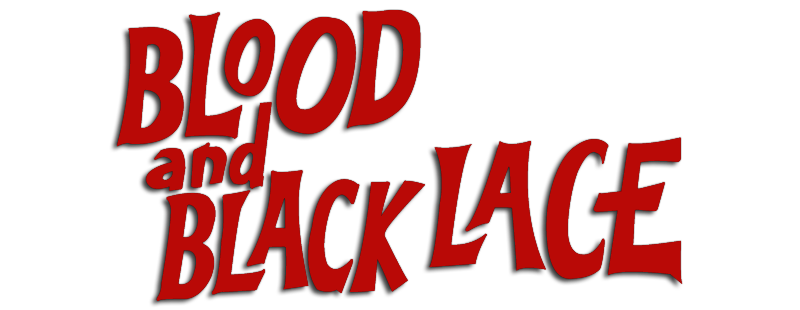 Blood and Black Lace