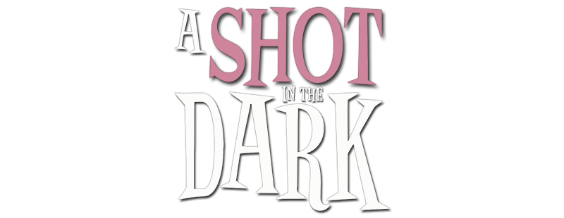 A Shot in the Dark