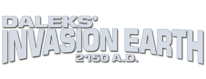 Daleks' Invasion Earth 2150 A.D.