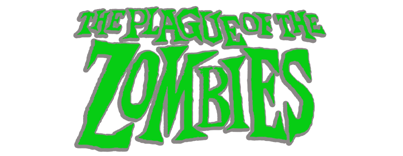 The Plague of the Zombies