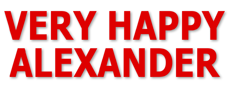 Very Happy Alexander