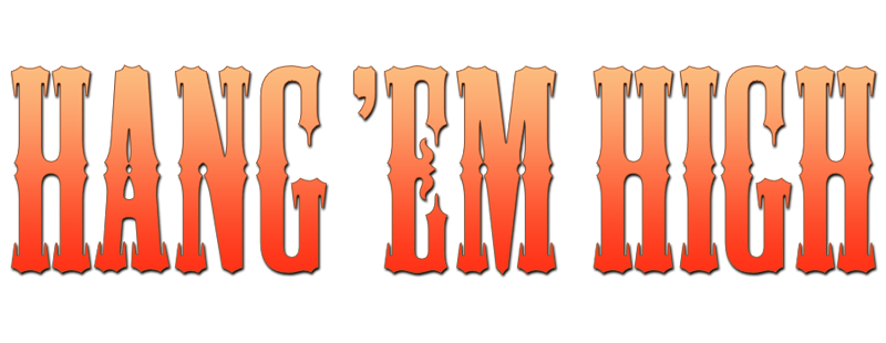 Hang 'Em High