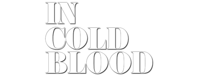 In Cold Blood