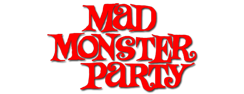 Mad Monster Party?