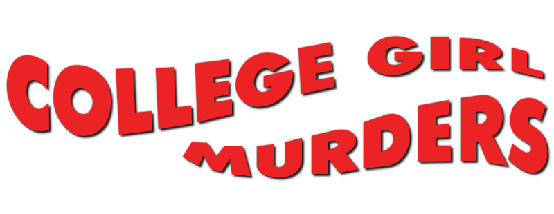 The College Girl Murders