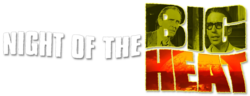 Night of the Big Heat