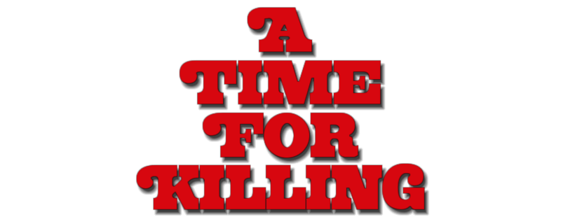 A Time for Killing