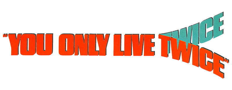You Only Live Twice