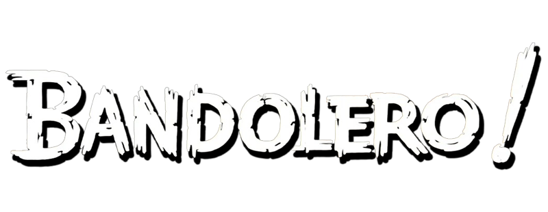 Bandolero!