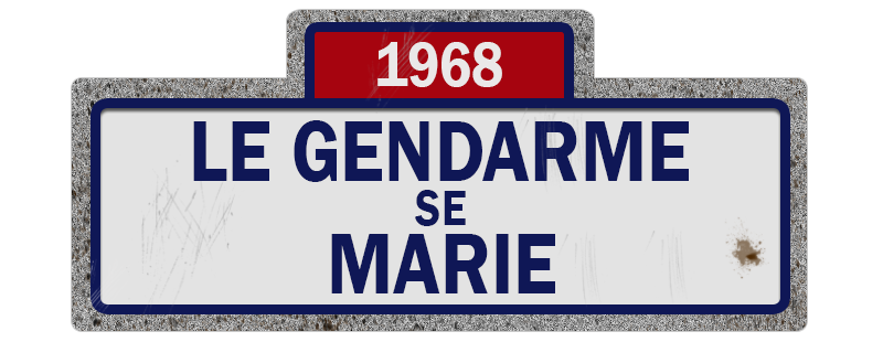 The Gendarme Gets Married