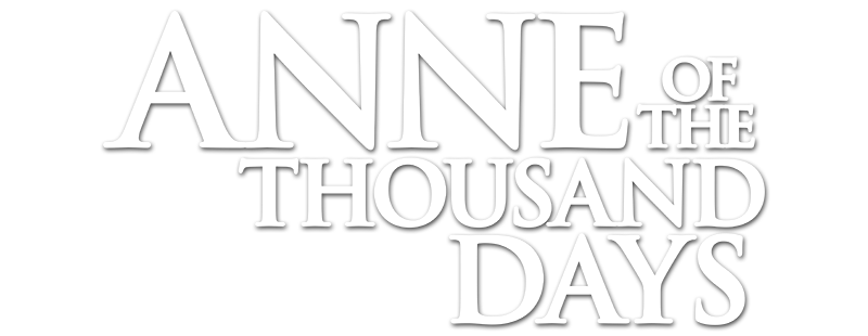 Anne of the Thousand Days