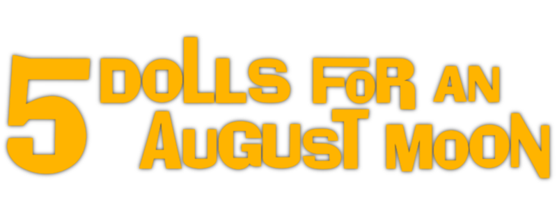 Five Dolls for an August Moon
