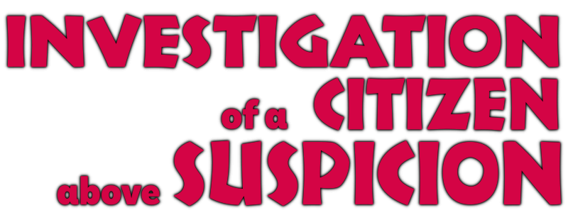 Investigation of a Citizen Above Suspicion