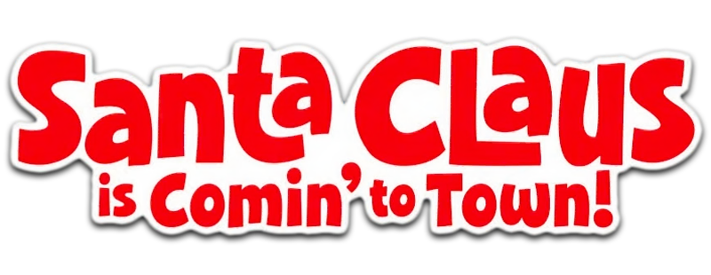 Santa Claus Is Comin' to Town