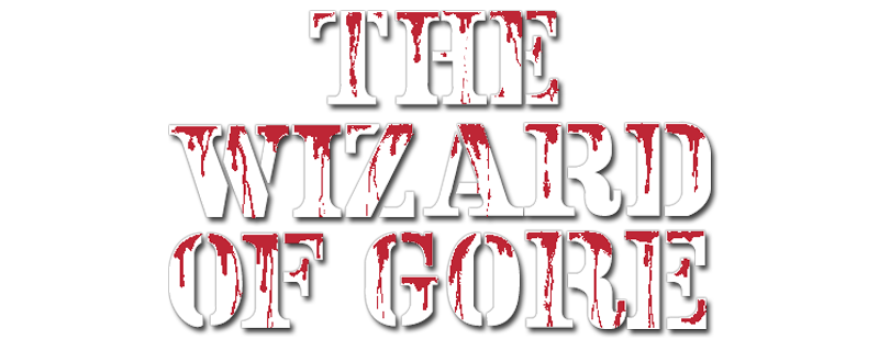 The Wizard of Gore