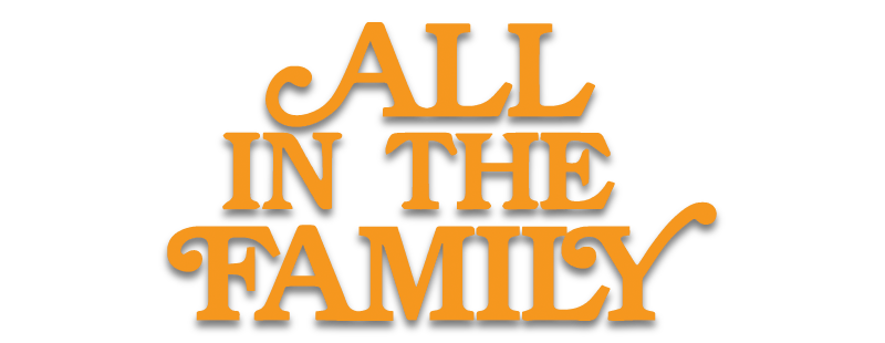 All in the Family
