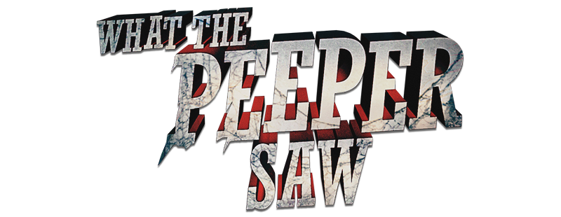 What the Peeper Saw
