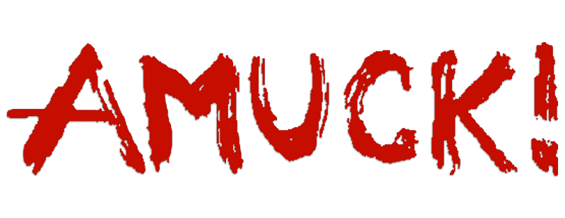 Amuck!
