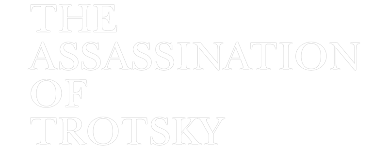 The Assassination of Trotsky