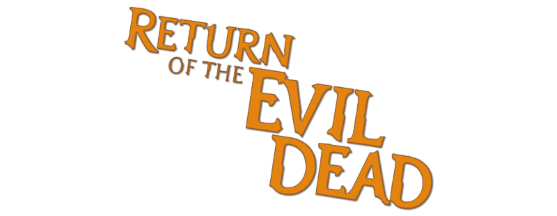 Return of the Evil Dead
