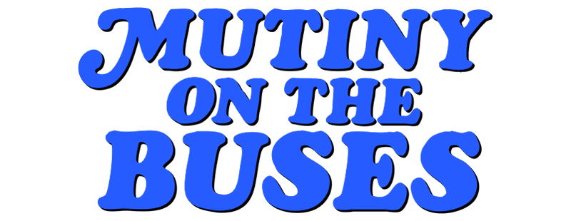 Mutiny on the Buses