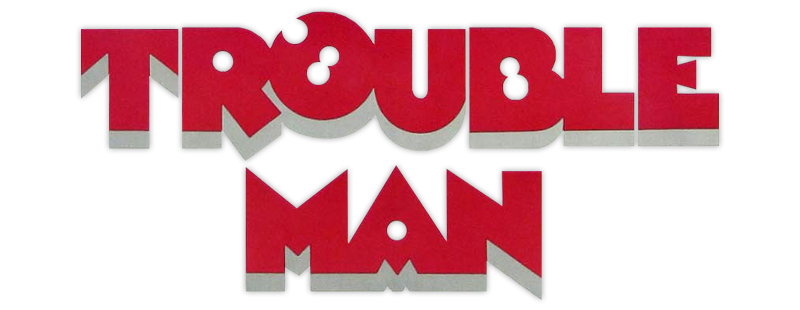 Trouble Man