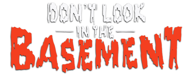 Don't Look in the Basement
