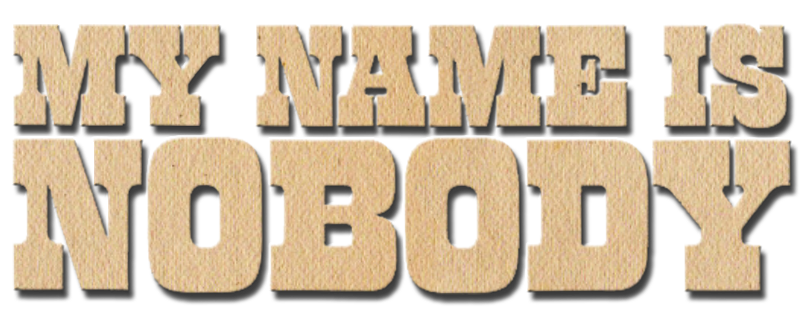 My Name Is Nobody