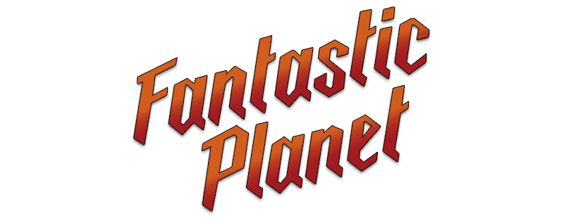 Fantastic Planet