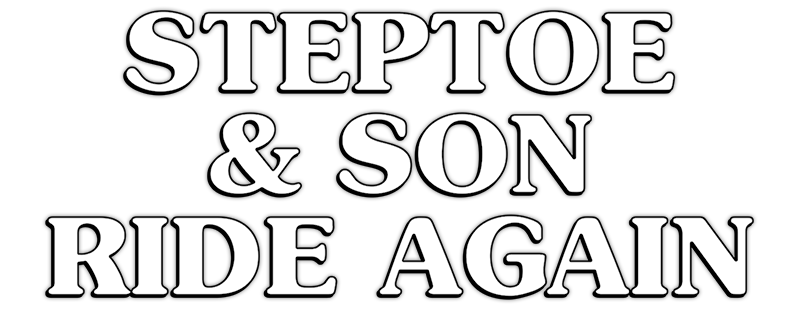 Steptoe and Son Ride Again