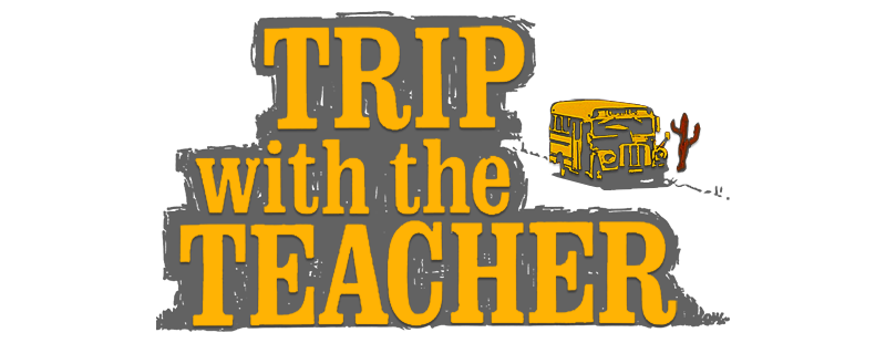 Trip with the Teacher