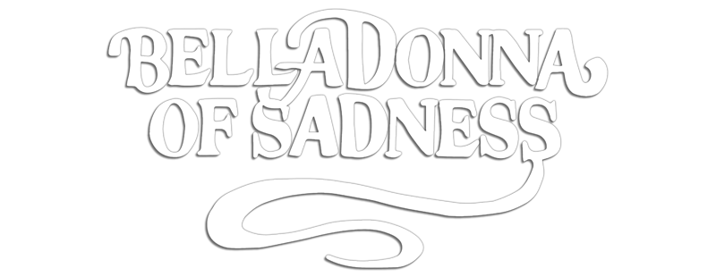 Belladonna of Sadness