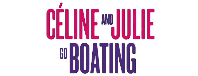 Celine and Julie Go Boating